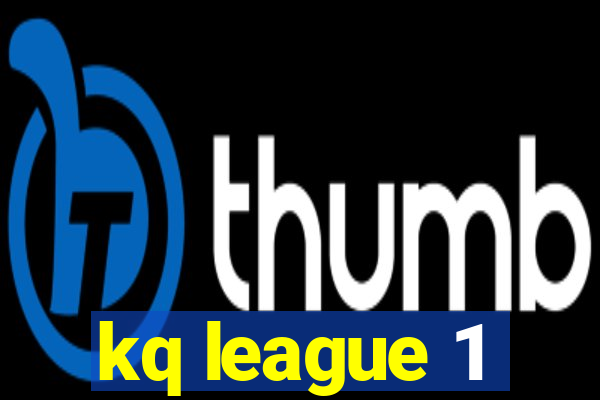 kq league 1