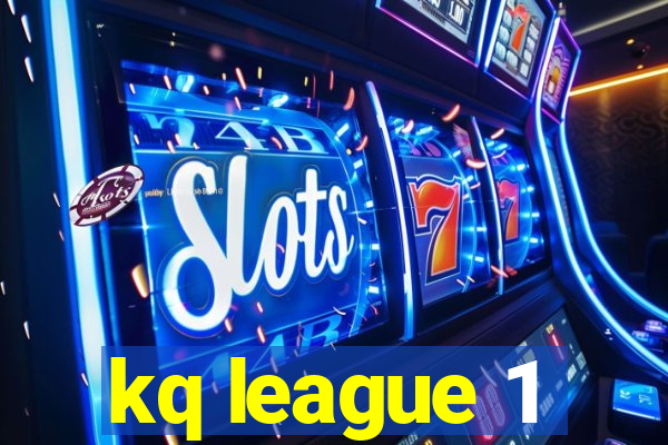 kq league 1