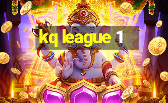 kq league 1