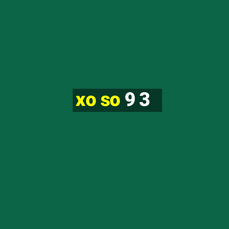 xo so 9 3