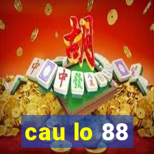 cau lo 88