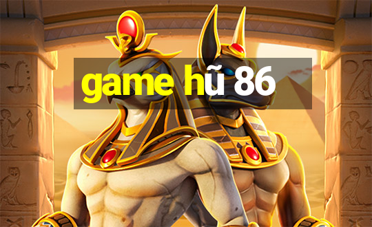 game hũ 86