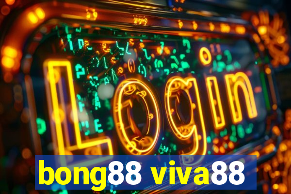 bong88 viva88