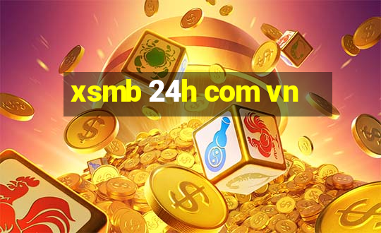 xsmb 24h com vn