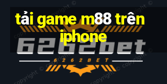 tải game m88 trên iphone