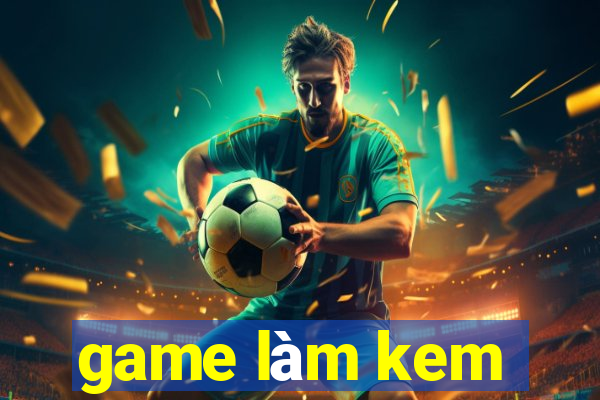 game làm kem