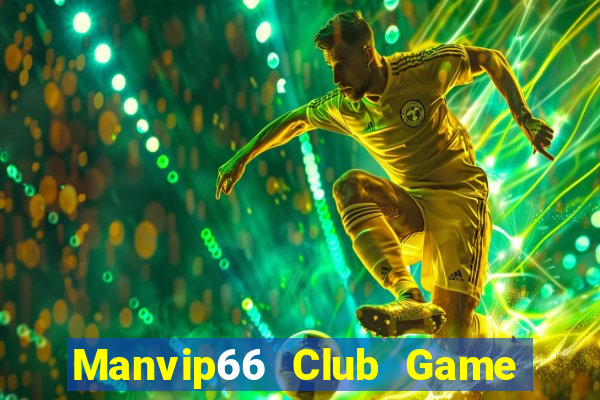 Manvip66 Club Game Bài Trên Máy Tính