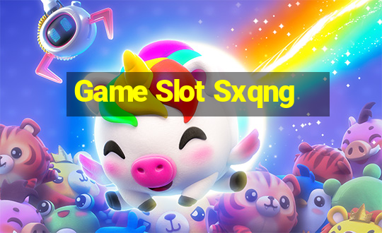 Game Slot Sxqng