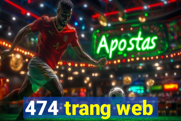 474 trang web