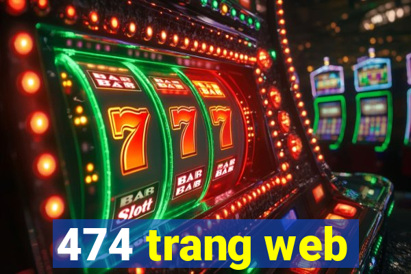 474 trang web