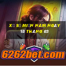 xổ số miền nam ngày 18 tháng 03