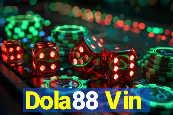 Dola88 Vin