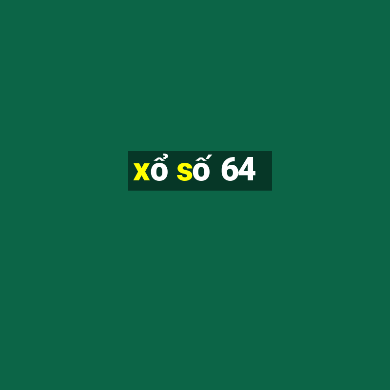 xổ số 64