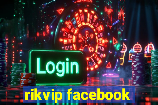 rikvip facebook