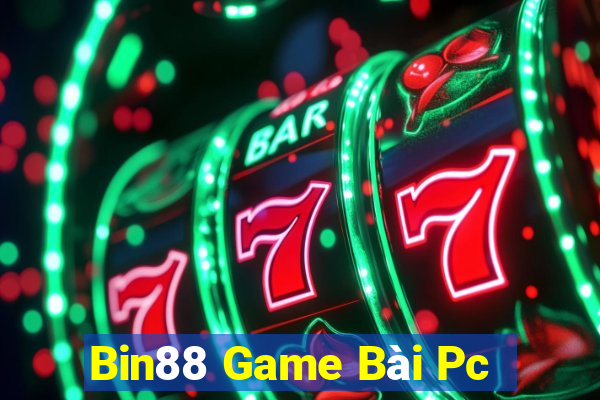 Bin88 Game Bài Pc