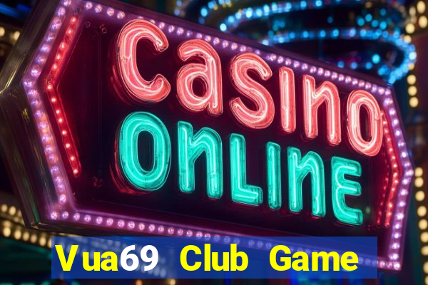 Vua69 Club Game Bài Liêng