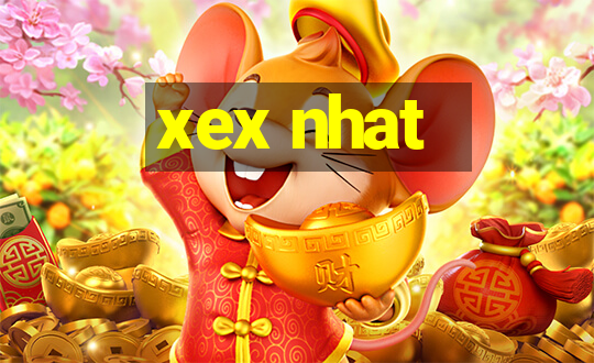 xex nhat