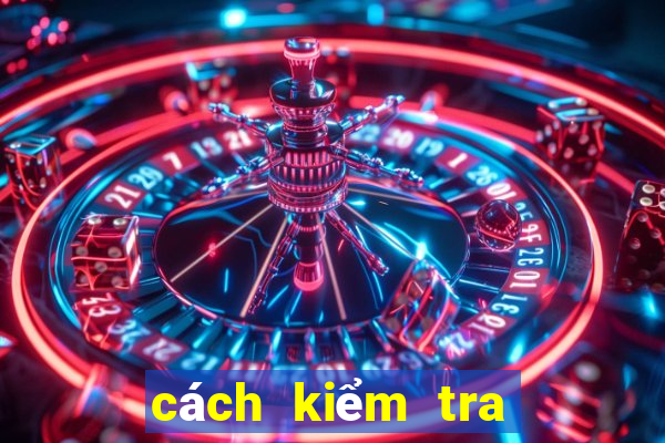 cách kiểm tra số đề