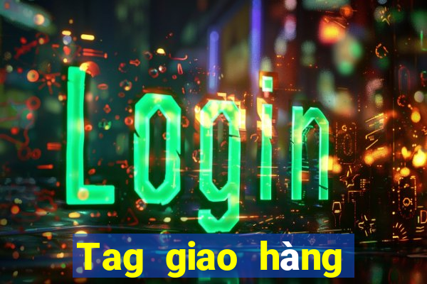 Tag giao hàng Tiền thưởng