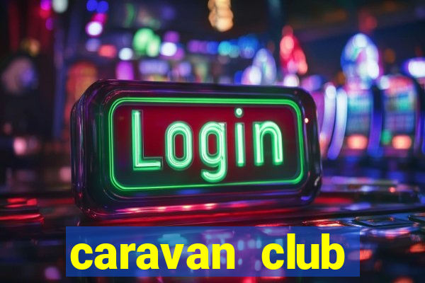 caravan club seasonal pitch