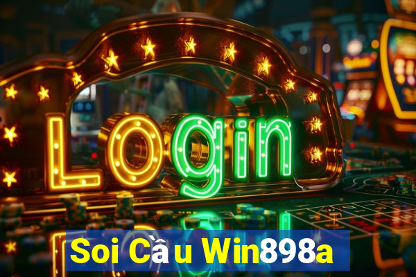 Soi Cầu Win898a