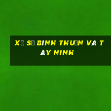 xổ số bình thuận và tây ninh