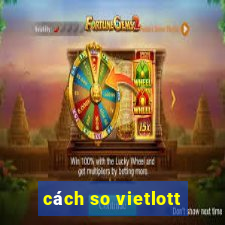 cách so vietlott