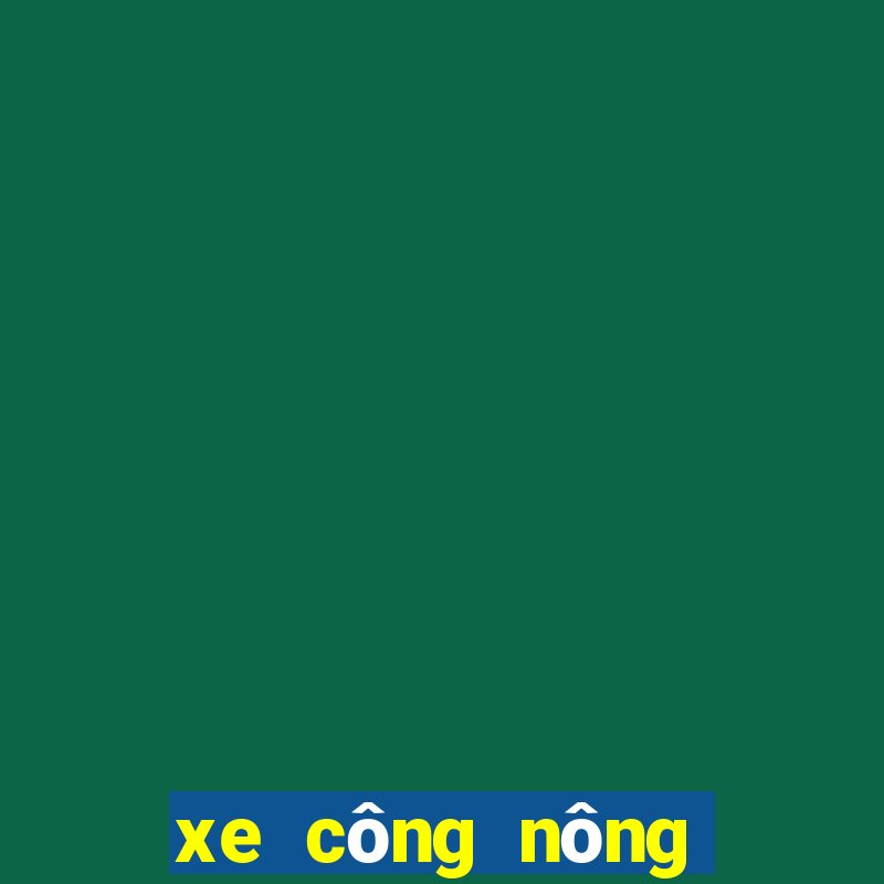 xe công nông đầu dọc