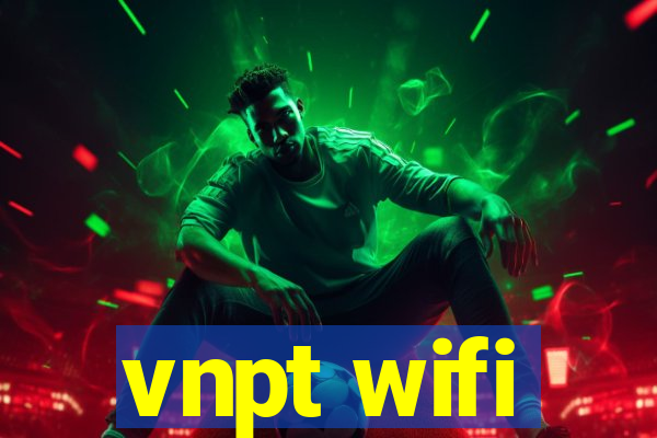 vnpt wifi