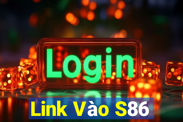 Link Vào S86