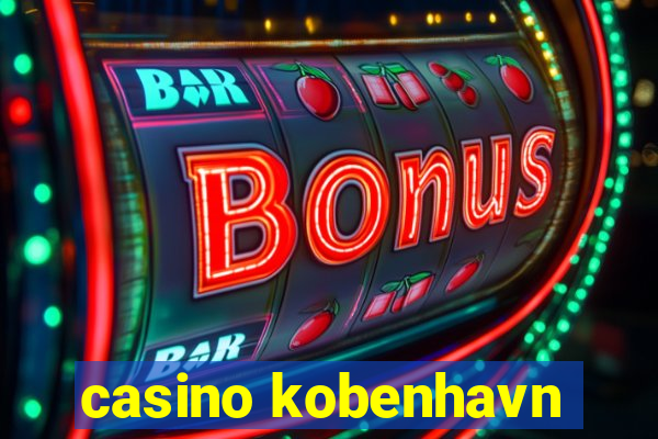 casino kobenhavn