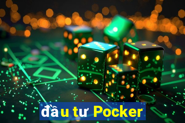 đầu tư Pocker