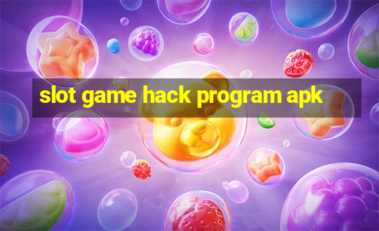 slot game hack program apk