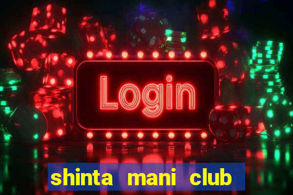 shinta mani club siem reap