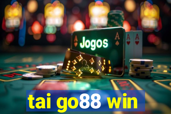 tai go88 win