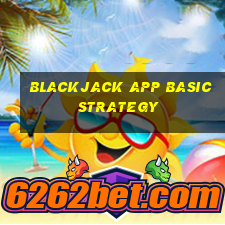 blackjack app basic strategy