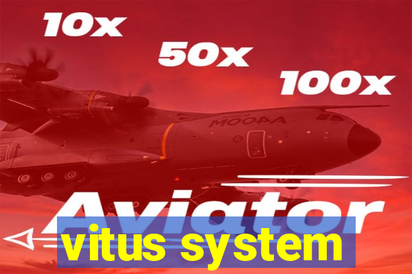 vitus system