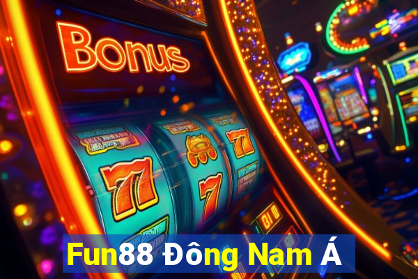 Fun88 Đông Nam Á