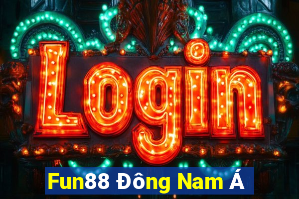 Fun88 Đông Nam Á