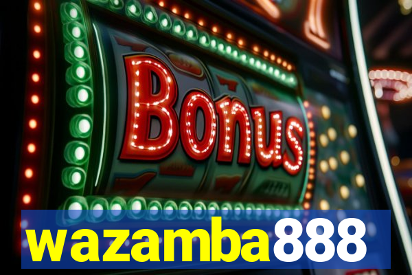 wazamba888