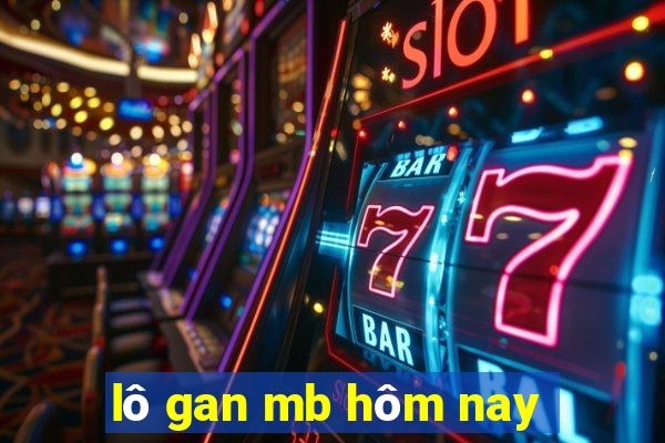 lô gan mb hôm nay