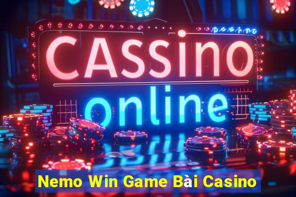 Nemo Win Game Bài Casino