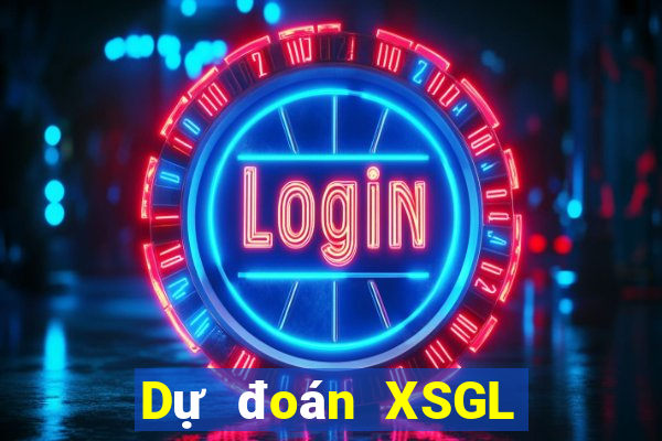 Dự đoán XSGL ngày 5