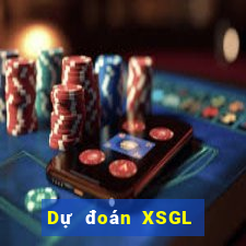 Dự đoán XSGL ngày 5