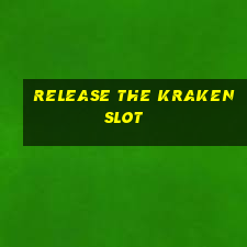 release the kraken slot