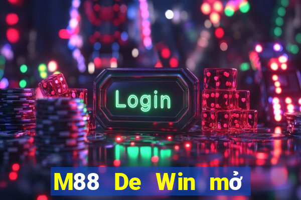 M88 De Win mở tài khoản