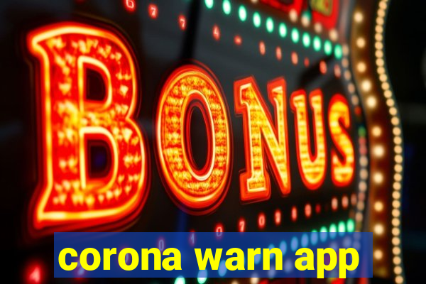 corona warn app