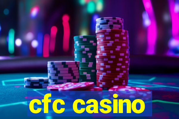 cfc casino