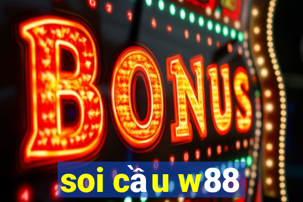 soi cầu w88