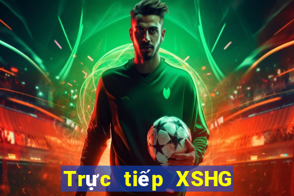 Trực tiếp XSHG Thứ 4